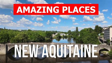 Travel to New Aquitaine, France | Tourism, nature, cities, overview, tours, places | Video 4k ...