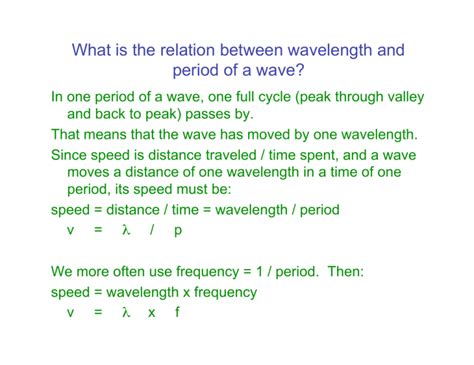 What is the relation between wavelength and period of a wave?