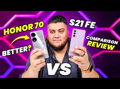 Honor 70 vs Samsung S21 FE Comparison Review - WHICH ONE SHOULD YOU BUY? - YouTube