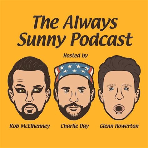 Mac and Charlie Die: The LIVE Shows by The Always Sunny Podcast | Podchaser