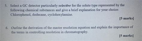 Solved 5. Select a GC detector particularly selective for | Chegg.com