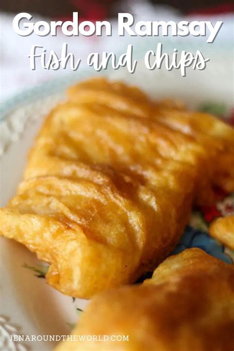 Gordon Ramsay Fish and Chips Recipe