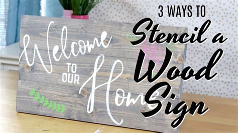 3 Ways to Stencil a Wood Sign | Diy wood signs, Rustic wood signs diy, Wood signs