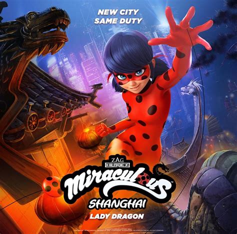 Miraculous Ladybug Shanghai Lady Dragon special - new poster and new ...