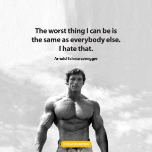 120 Best Arnold Schwarzenegger Quotes To Win At Life