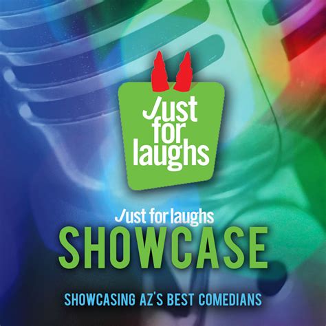 Tickets for Just for Laughs Showcase in Phoenix from ShowClix