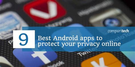 The 9 Best Privacy Apps for Android in 2020 (Free and Paid)