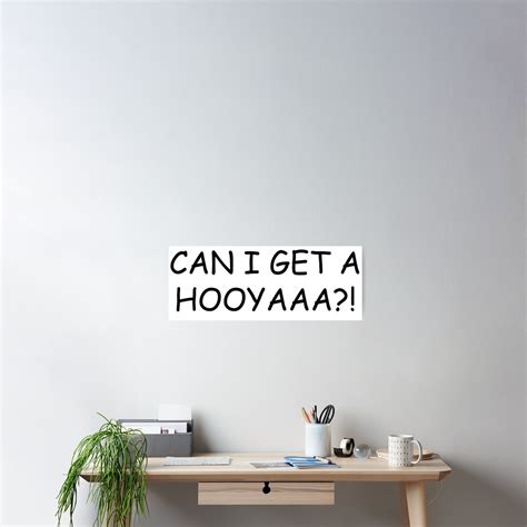 "Can I Get a Hoya - Meme" Poster for Sale by Ondrisu | Redbubble