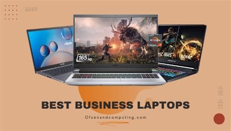 10 Best Business Laptops in June 2024 [10+ Hrs Battery]
