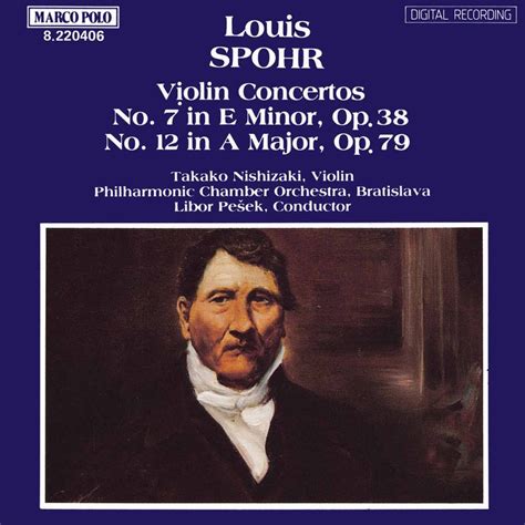 ‎Spohr: Violin Concertos Nos. 7 and 12 by Libor Pesek, Capella Istropolitana & Takako Nishizaki ...