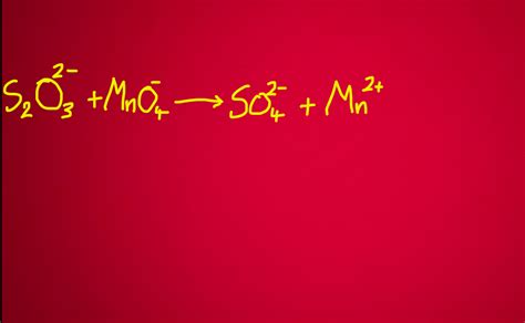 Solved S2O32-+MnO4- →SO42-+Mn2+ Balance the Chemical | Chegg.com