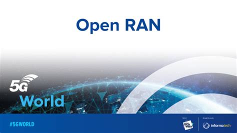 5G World Interview: Open RAN today, Open RAN tomorrow, and how CSPs will get there - Open RAN ...