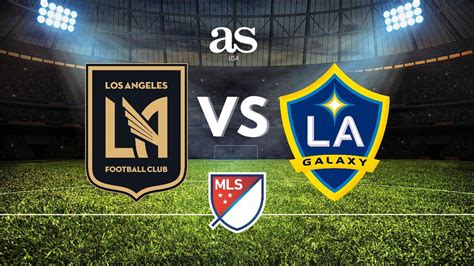 LAFC vs LA Galaxy: Time and how to watch El Tráfico on TV and online ...
