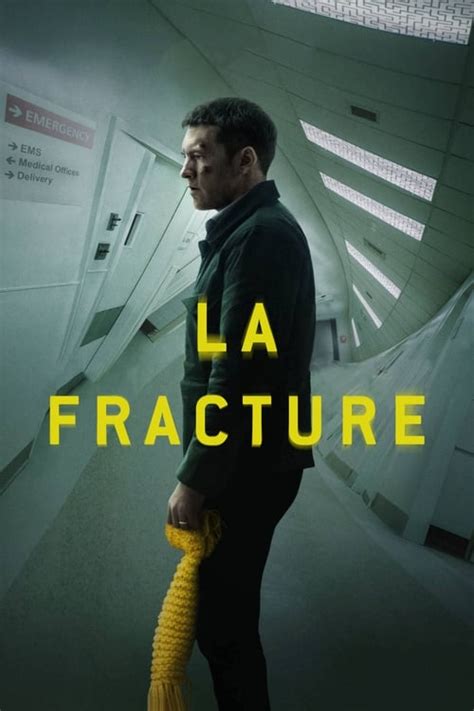 ~ La Fracture (2019) Film Complet eN Streaming VF et VOSTFR – megafrenchcinema21