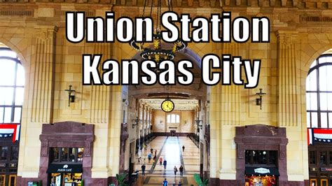 Kansas City Union Station Tour - YouTube