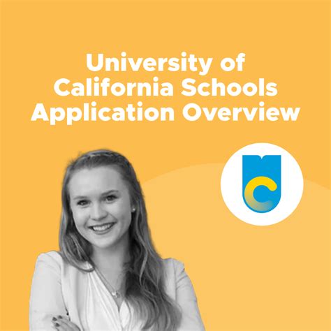 University of California Schools Application Overview
