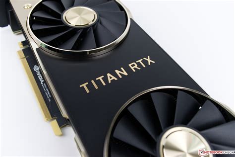 NVIDIA TITAN RTX Desktop GPU Review - NotebookCheck.net Reviews