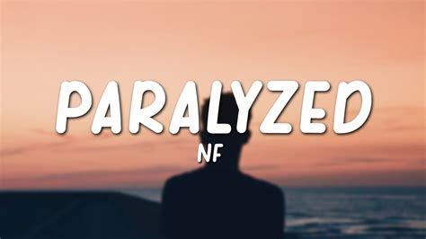 Paralyzed - NF (Lyrics) - YouTube in 2021 | Nf lyrics, Lyrics, Paralyzed