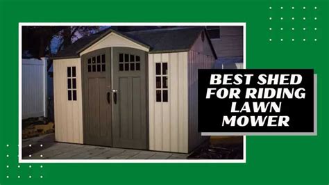 10 Best Shed For Riding Lawn Mower Reviews 2022 | The Tooly