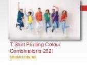 T Shirt Printing Colour Combinations | PPT