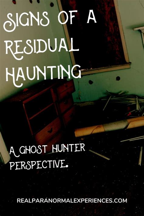 Residual Hauntings: The Paranormal Loop - Real Paranormal Experiences