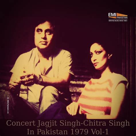 ‎Concert Jagjit Singh - Chitra Singh in Pakistan, Vol. 1 (Live) by Jagjit Singh & Chitra Singh ...