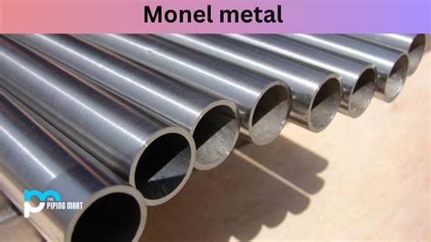 Properties of Monel Metal