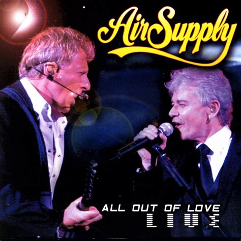 ‎All Out of Love - Live - Album by Air Supply - Apple Music