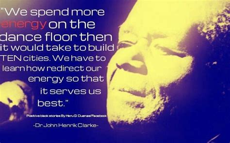 Dr John Henrik Clarke Quotes. QuotesGram