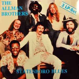 The Allman Brothers – Statesboro Blues – 3 x Vinyl (LP, Unofficial ...