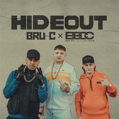 Stream BBCC Bad Boy Chiller Crew x Bru-C - Hideout (unreleased) by ...