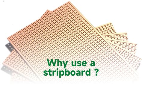 Guide to stripboard : a board for circuit connection and test - IBE Electronics