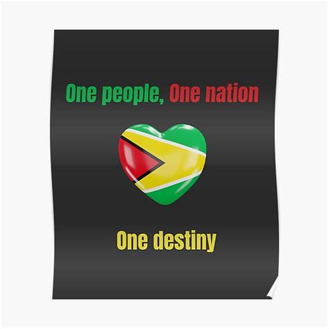 "Guyana motto - One people One nation, One destiny " Poster for Sale by clothingaisle | Redbubble