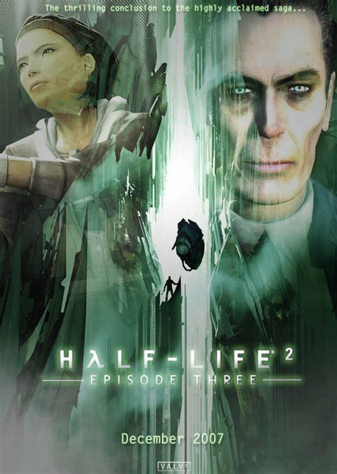 Half-Life 2: Episode Three (Fan-Made Poster) by Archangel470 on DeviantArt