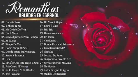 Musica Romantica Canciones De Amor 💘 Mejores Exitos Baladas Romanticas ...