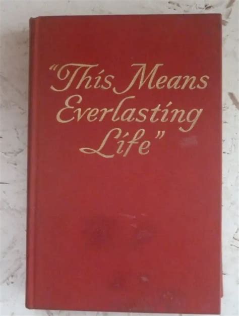 VINTAGE BOOK THIS Means Everlasting Life Watchtower Bible & Tract ...