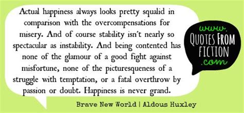 Brave New World Happiness Quotes. QuotesGram