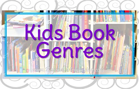 Children's Book Genres Kids Should Read Regularly - Beyond Mommying