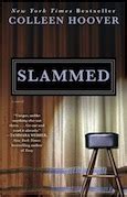 Slammed Series by Colleen Hoover • Ana's Attic Book Blog