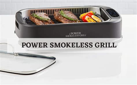 Power Smokeless Grill Review - Chef's Resource