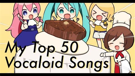 My Top 50 Vocaloid Songs - YouTube