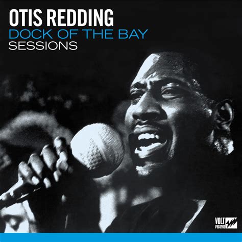 Otis Redding: Dock Of The Bay Sessions « American Songwriter