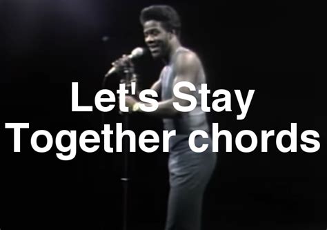 Let's Stay Together chords by Al Green - Spy Tunes