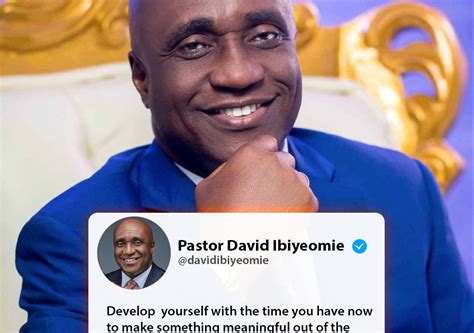 Quotes by David Ibiyeomie (12) - Biblemeal