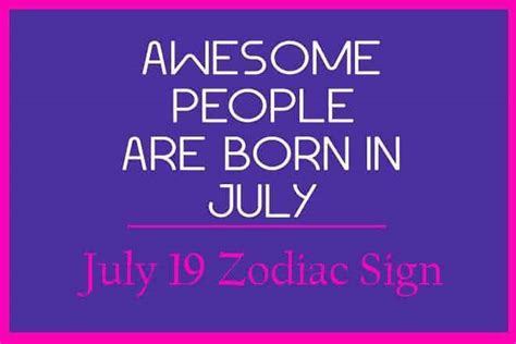 July 19 Zodiac Sign, July 19th Zodiac, Personality, Love, Compatibility ...