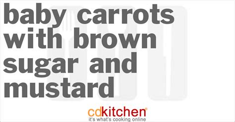 Baby Carrots With Brown Sugar And Mustard Recipe | CDKitchen.com