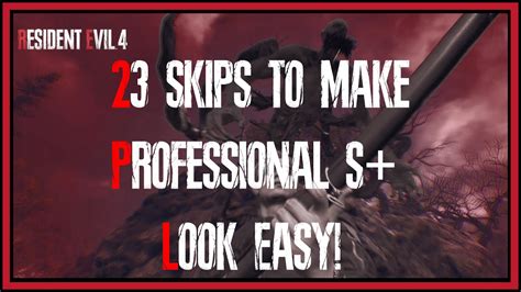 23 Skips & Tricks to Help YOUR Resident Evil 4 Remake Professional S+ ...