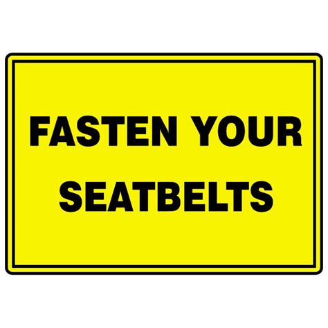 Machinery Seat Belts Sign Fasten Your Seat Belt | ubicaciondepersonas.cdmx.gob.mx