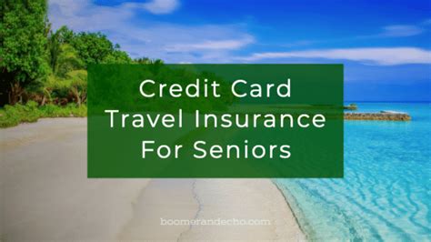 Best Credit Card Travel Insurance For Seniors - Boomer & Echo