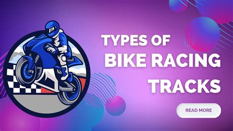 5 Types of Bike Racing Tracks - Kavin Racing